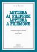 Lettera ai filippesi. Lettera a Filemone. Introduzione, versione, commento