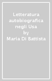 Letteratura autobiografica negli Usa