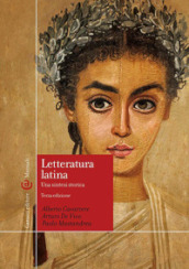 Letteratura latina. Una sintesi storica