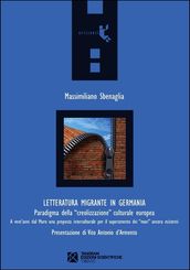 Letteratura migrante in Germania. Paradigma della 