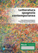 Letteratura spagnola contemporanea. Ediz. MyLab. Con Contenuto digitale per accesso online