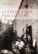 Lettere a Pam-Pam letters. Ediz. bilingue