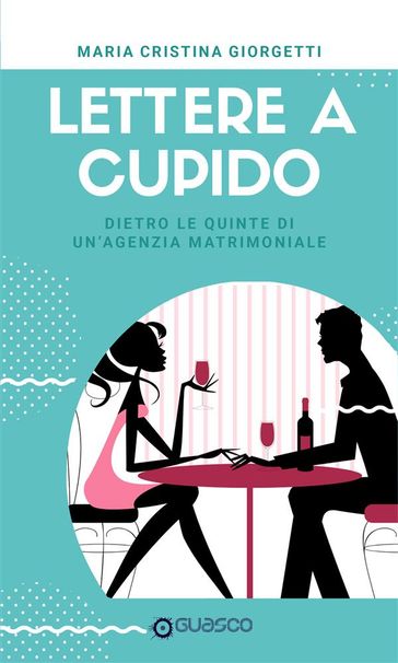 Lettere a Cupido - Maria Cristina Giorgetti