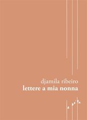 Lettere a mia nonna