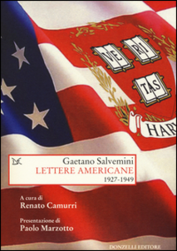 Lettere americane 1927-1949 - Gaetano Salvemini