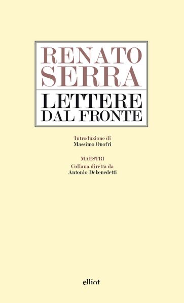 Lettere dal fronte - Renato Serra