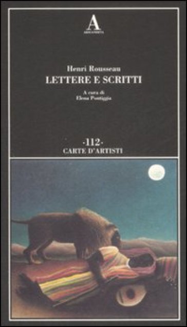 Lettere e scritti - Henri Rousseau