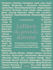 Lettere di grandi donne. Da Cleopatra a Greta Thumberg, la straordinaria corrispondenza di donne che hanno fatto la storia