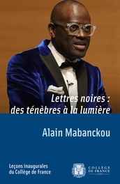 Lettres noires: des ténèbres à la lumière