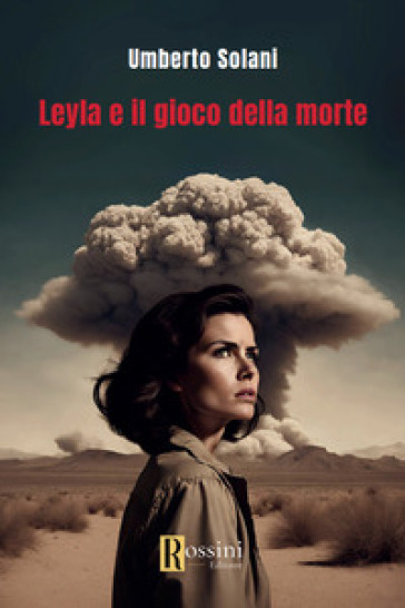 Leyla e il gioco della morte - Umberto Solani