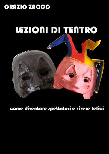 Lezioni di teatro - Orazio Zacco