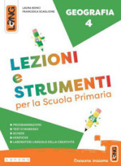 Lezioni e strumenti geografia. Per la Scuola elementare. Con e-book. Con espansione online. Vol. 4