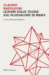 Lezioni sulle Teorie sul plusvalore di Marx