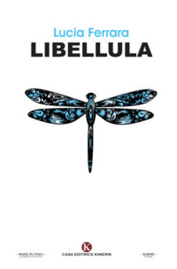 Libellula - Lucia Ferrara