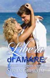 Libera di Amare