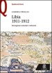 Libia 1911-1912. Immaginari coloniali e italianità