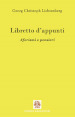 Libretto d appunti. Aforismi e pensieri