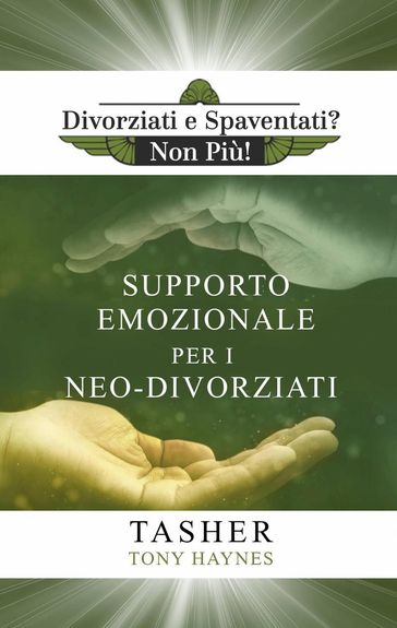 Libro di Supporto Emozionale per i Neo-Divorziati - T asher - Tony Haynes