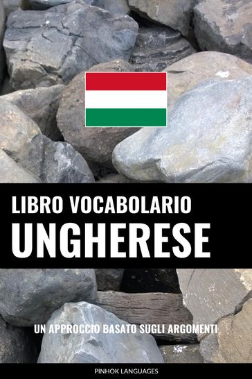 Libro Vocabolario Ungherese - Pinhok Languages