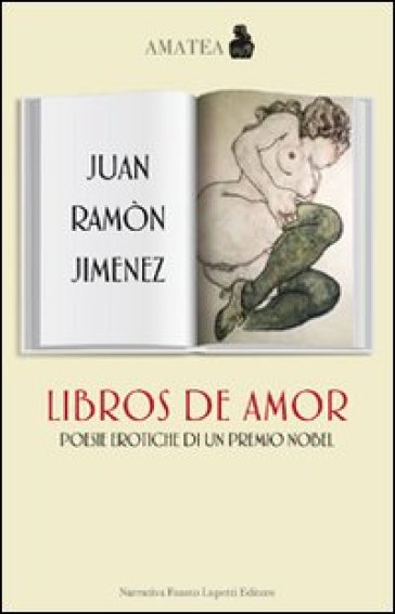 Libros de amor. Poesie erotiche di un premio Nobel. Testo spagnolo a fronte - J. Ramón Jiménez