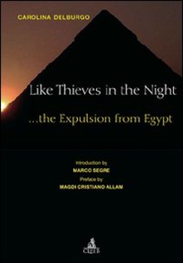 Like thieves in the night... The expulsion from Egypt - Carolina Delburgo