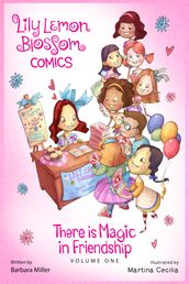 Lily Lemon Blossom Comics There is Magic in Friendship