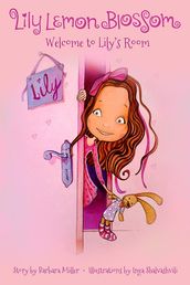 Lily Lemon Blossom Welcome to Lily s Room