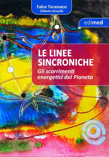 Linee sincroniche - Falco Tarassaco (Oberto Airaudi)