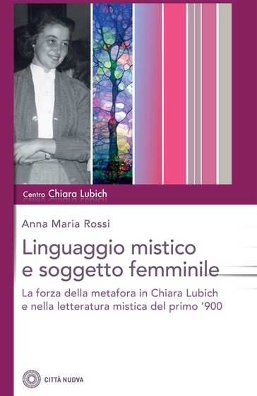 Linguaggio mistico e soggetto femminile - Anna Maria Rossi