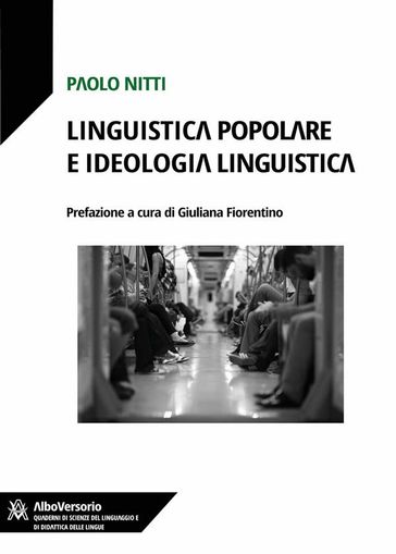 Linguistica popolare e ideologia linguistica - Paolo Nitti