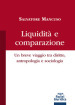 Liquidità e comparazione. Un breve viaggio tra diritto, antropologia e sociologia