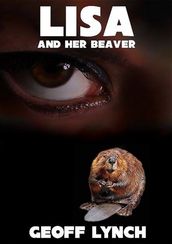 Lisa and her Beaver