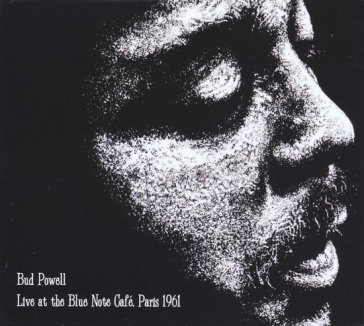 Live at the blue note cafe' 1961 - Bud Powell