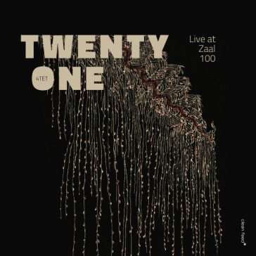 Live at zaal 100 - TWENTY ONE QUARTET