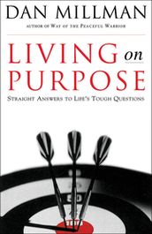 Living on Purpose