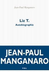 Liz T. Autobiographie