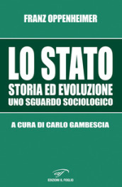 Lo Stato. Storia ed evoluzione, uno sguardo sociologico