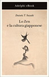 Lo Zen e la cultura giapponese