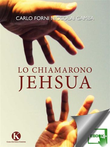 Lo chiamarono Jehsua - Carlo Forni Niccolai Gamba