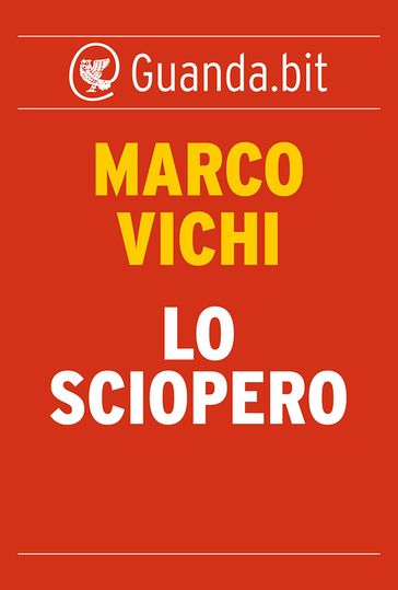 Lo sciopero - Marco Vichi