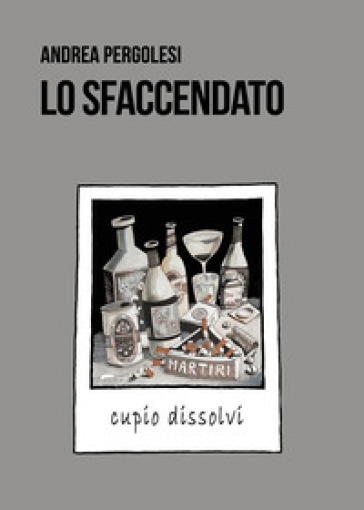 Lo sfaccendato - Andrea Pergolesi