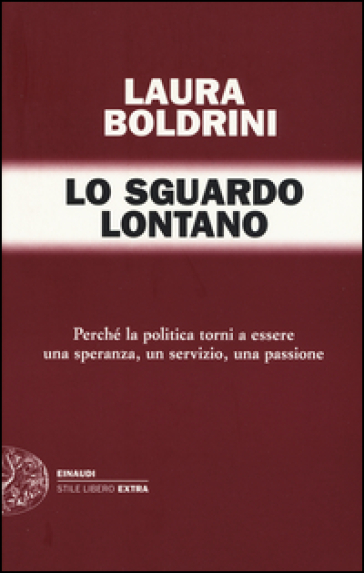 Lo sguardo lontano - Laura Boldrini