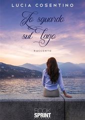 Lo sguardo sul lago