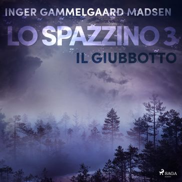 Lo spazzino 3: Il giubbotto - Inger Gammelgaard Madsen