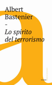 Lo spirito del terrorismo