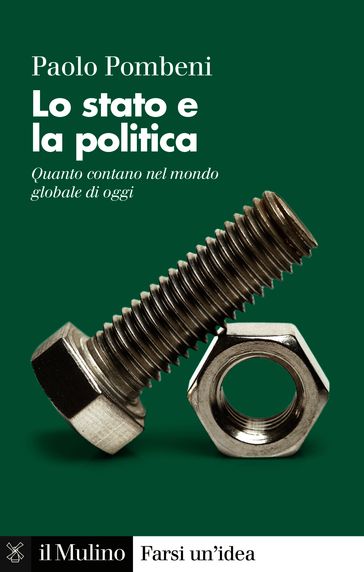 Lo stato e la politica - Pombeni Paolo