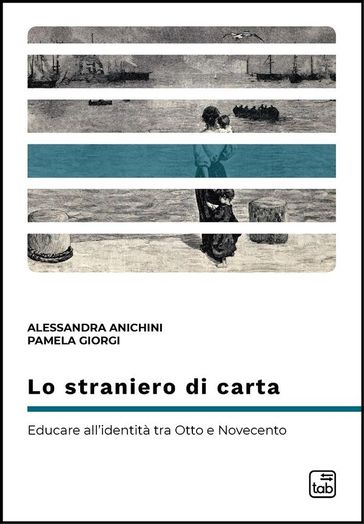 Lo straniero di carta - Alessandra Anichini - Pamela Giorgi