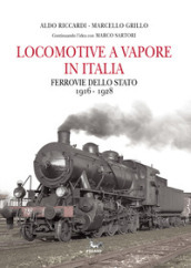 Locomotive a vapore in Italia. Ferrovie dello Stato 1916-1928