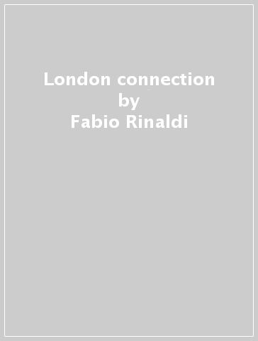 London connection - Fabio Rinaldi