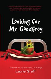 Looking for Mr. Goodfrog